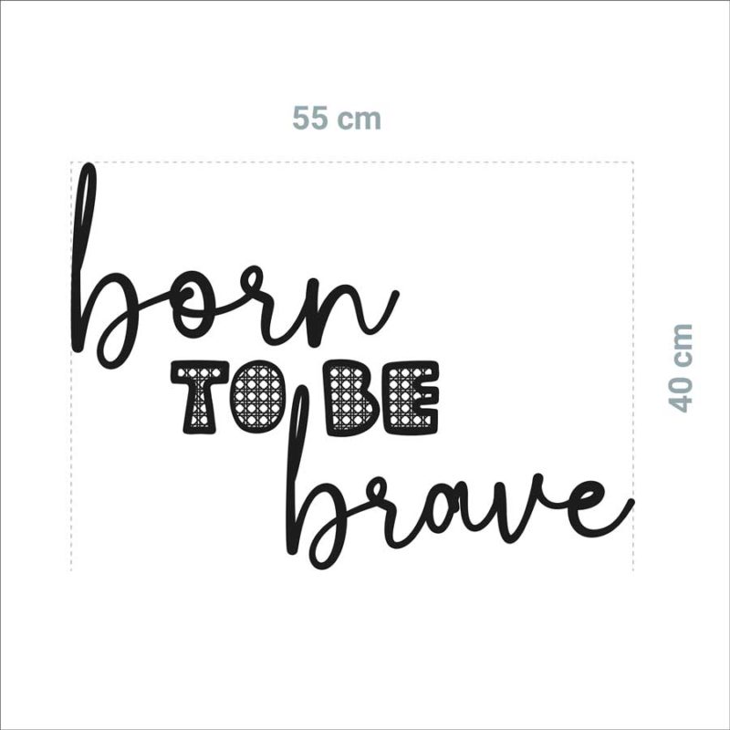 born to be brave sizing